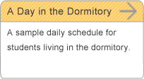 A day in the dormitory
