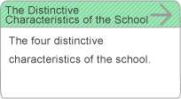 The four distinctive characteristics of the school