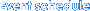 Event schedule
